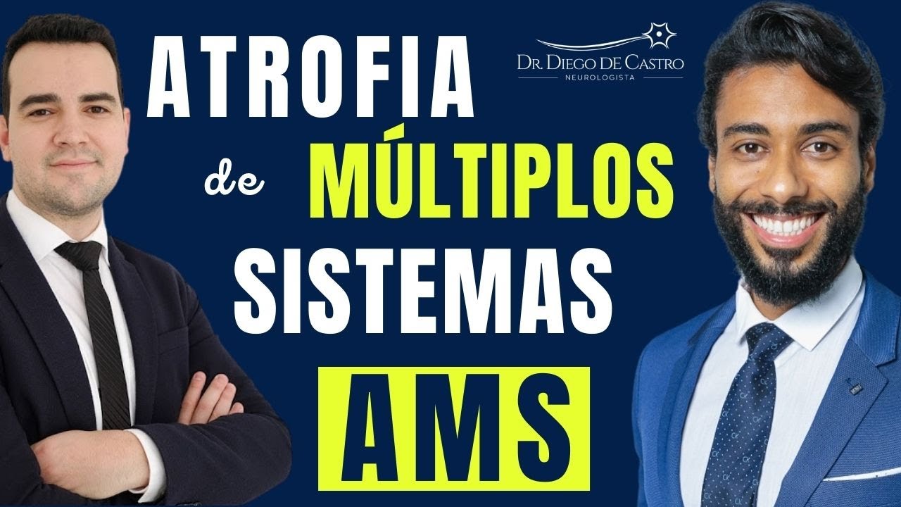 Atrofia de Múltiplos Sistemas (AMS) - Origem, Sintomas e Relação com outras Doenças