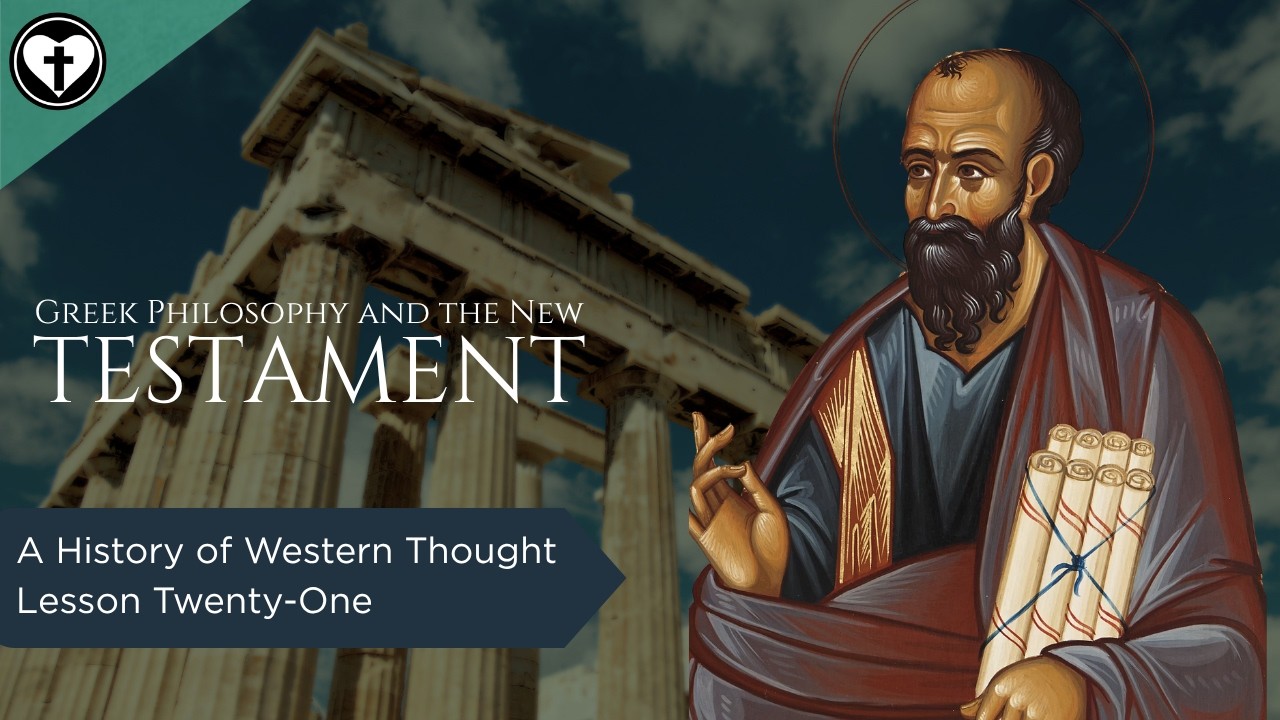 The New Testament and Greek Thought (A History of Western Thought 21)