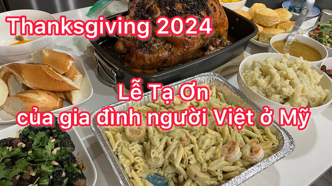 Thanksgiving của gia đình người Việt ở Mỹ