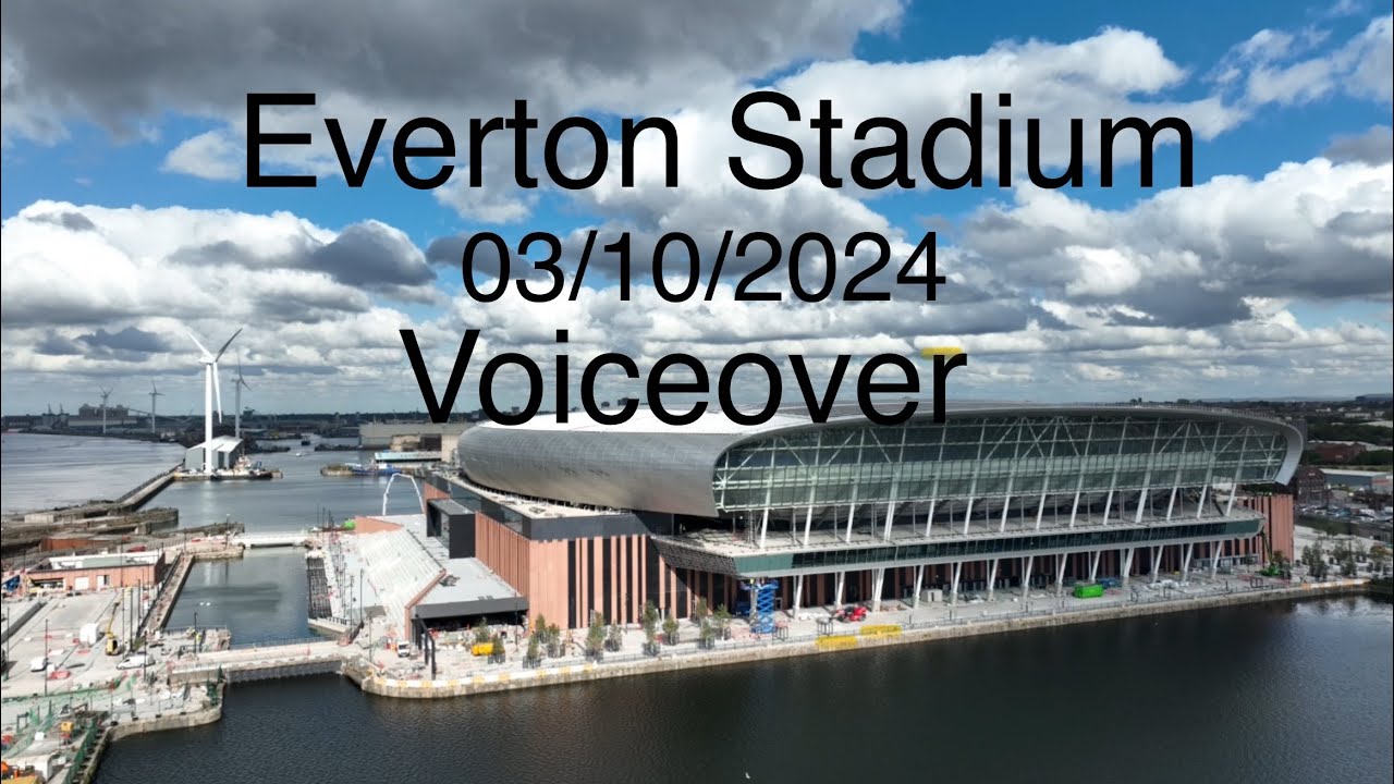 Everton Stadium: 03/10/2024. Voiceover