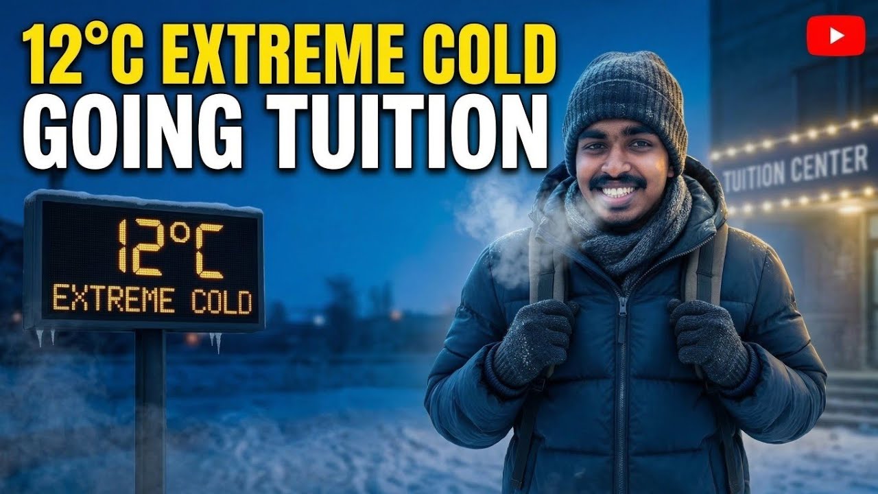 Going Tuition in Extreme Cold 🥶