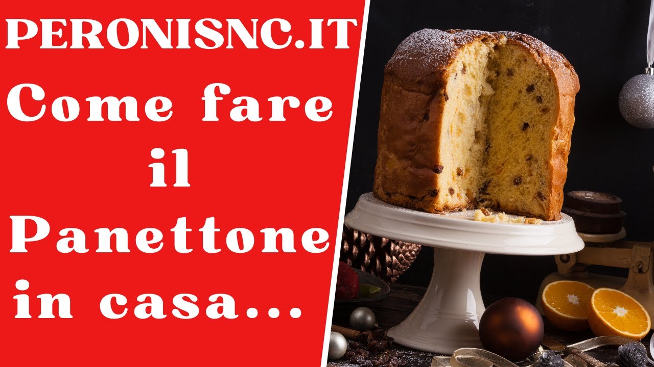 Ricetta panettone fatto in casa completa
