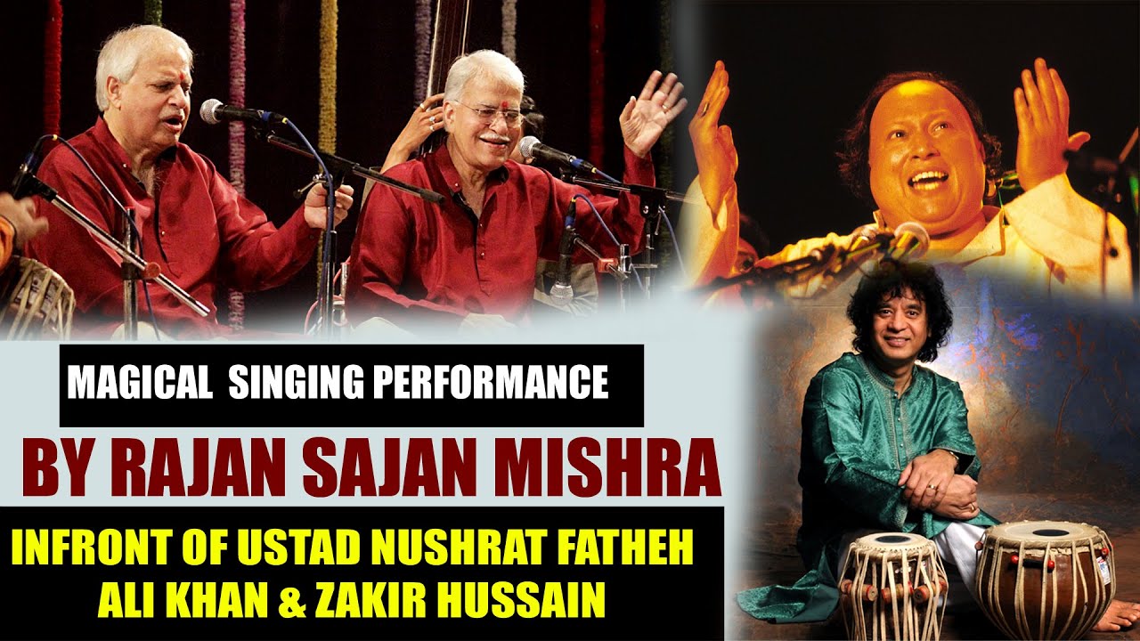 Rajan Sajan Mishra | Full Length Magical Performance | Infront of Nushrat Fateh Ali Khan