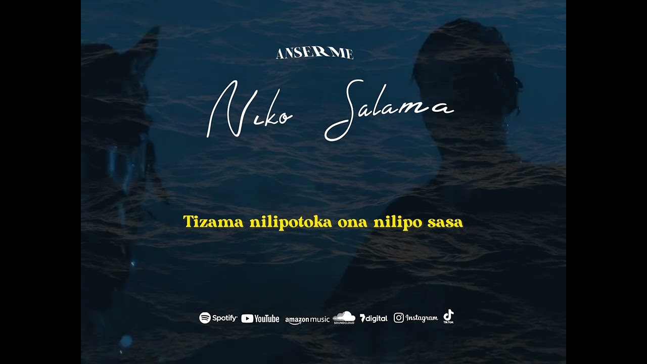 Niko Salama by Anserme _Official Lyrics 