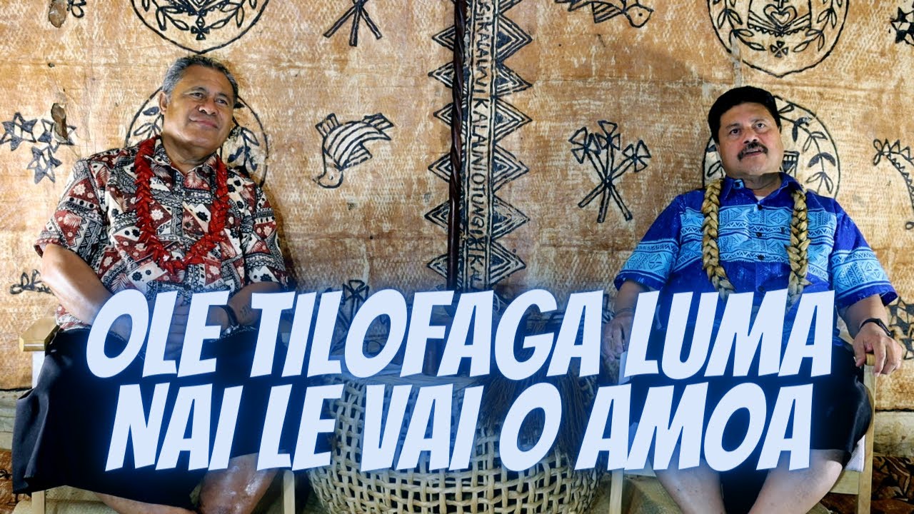 Ole tilofagaluma nai le vai o Amoa