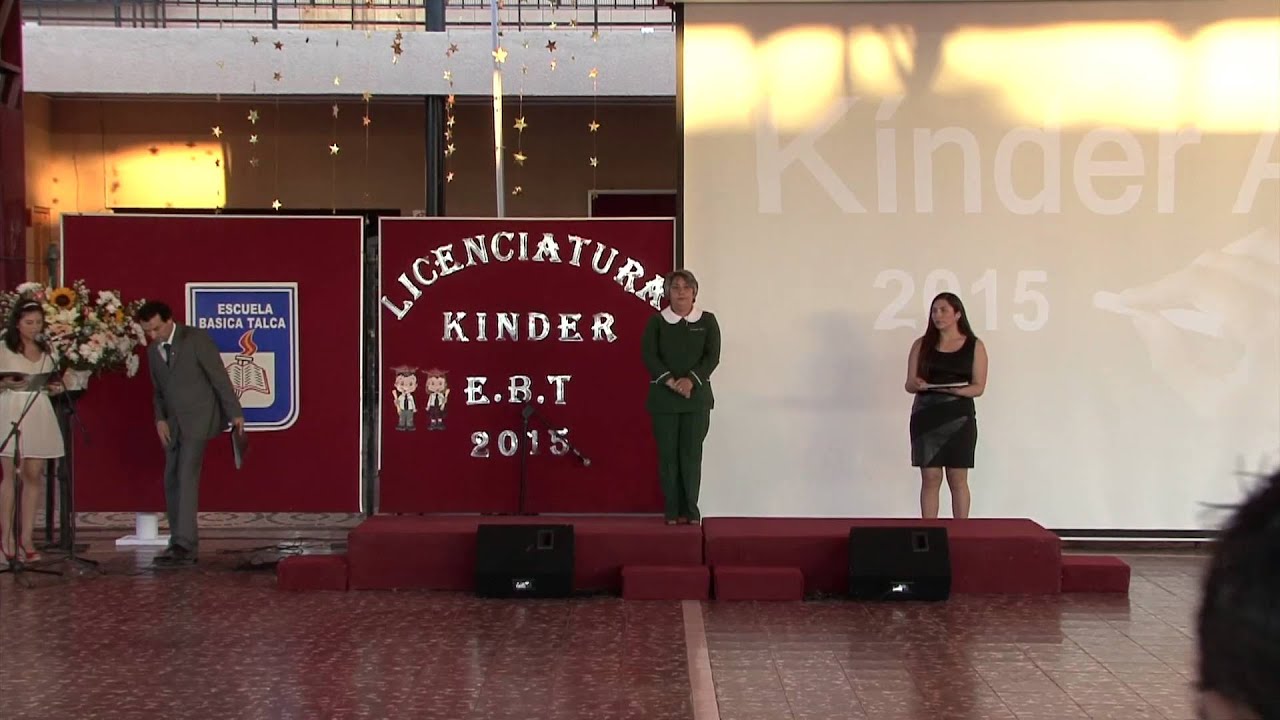 Licenciatura kinder 2015 - Escuela Básica Talca