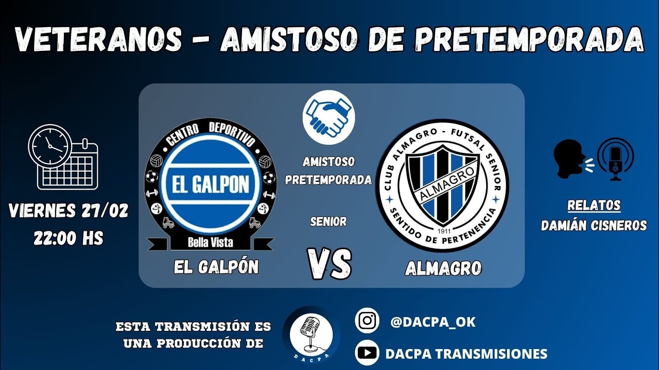 Veteranos | Amistoso | El Galpón vs Almagro [SENIOR]