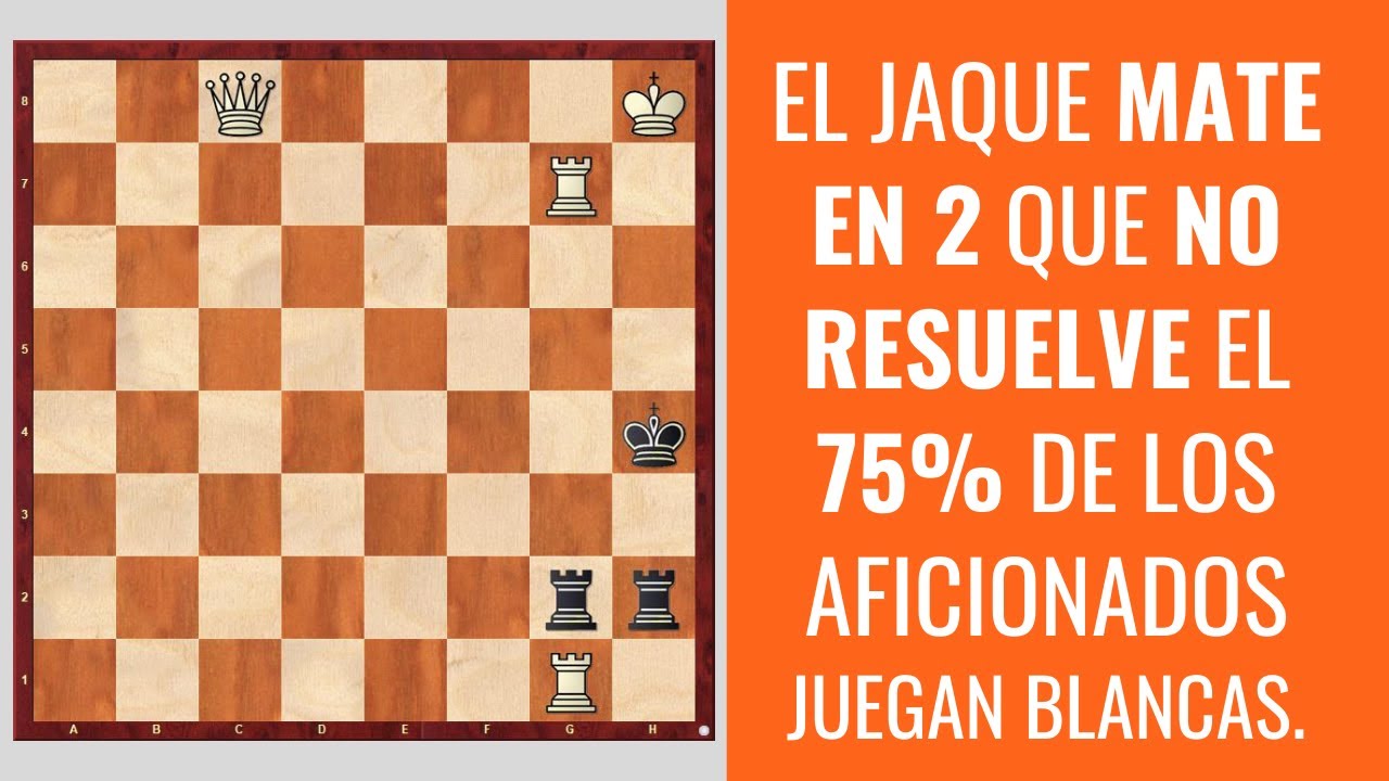El jaque mate en 2 jugadas que no resuelve el 75% de los aficionados al ajedrez