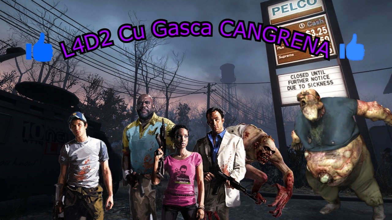 L4d2 cu gasca Cangrena👍
