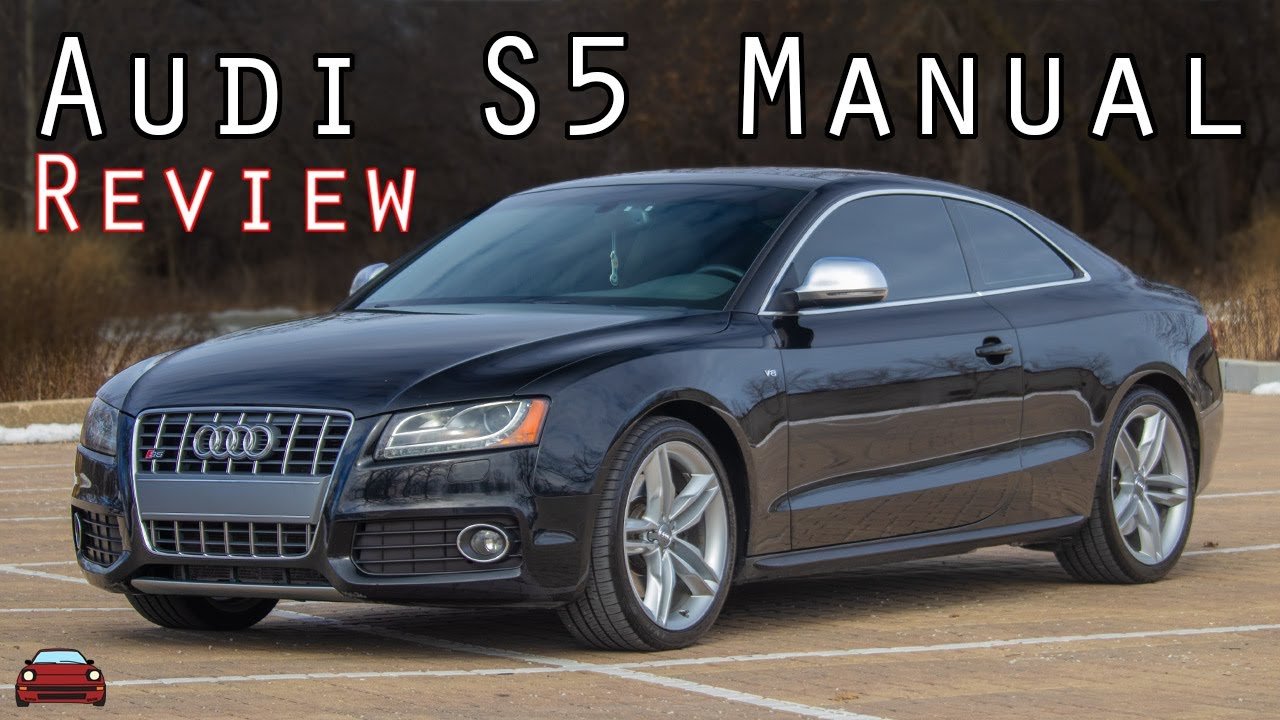 2009 Audi S5 Manual Review - The Stick Makes The Difference!
