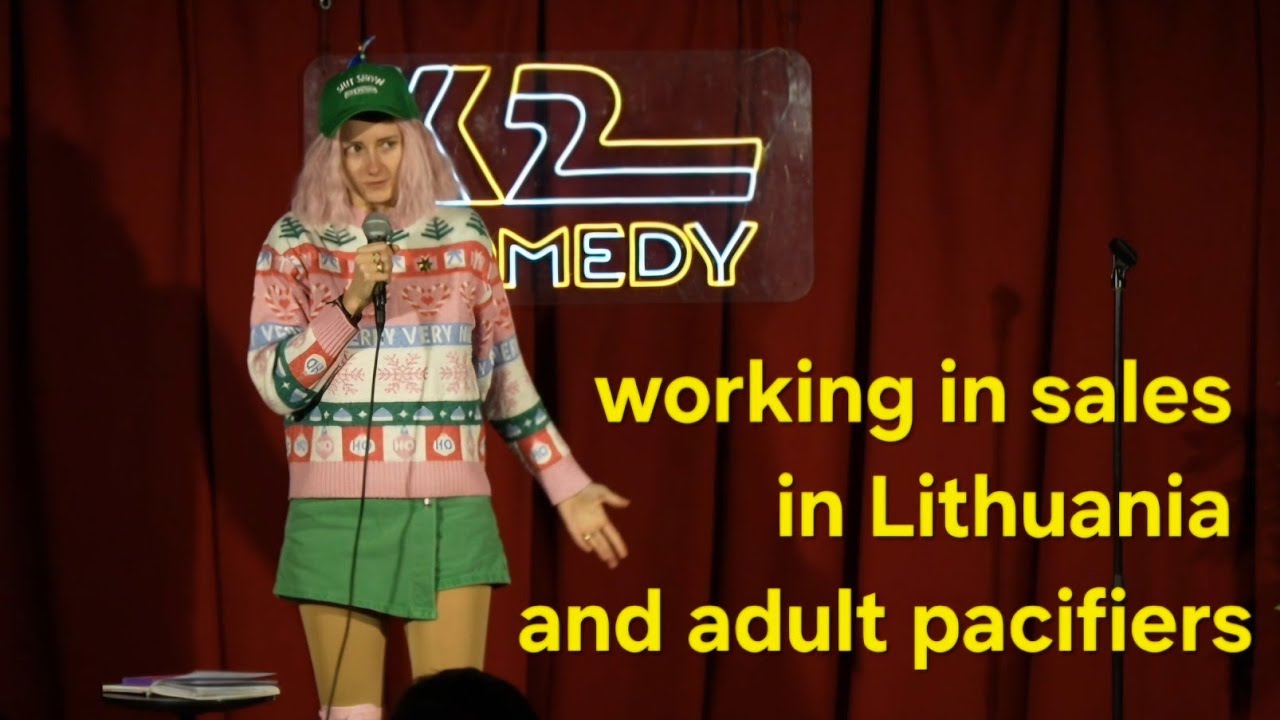 Working in sales in Lithuania. Stand-up comedy  