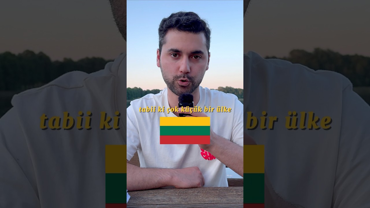 Litvanya Nasıl Bir &Uuml;lke?