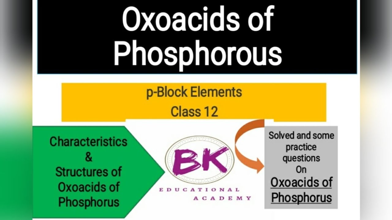 Oxoacids of phosphorous || Important || Class 12 || p-Block elements|| Lecture by Shubhangi Sharma|