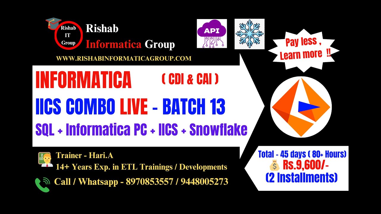 Informatica IICS Combo Training &ndash; Batch 13   Intro Session & Free Career Guidance   SQL + Snowflake