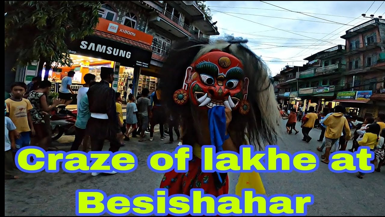 The last day of lakhe at besishahar, lamjung || Craze of lakhe at Besishahar ||
