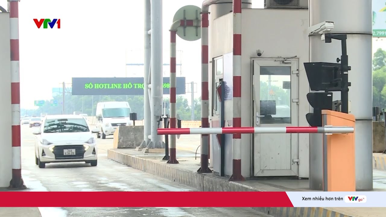 Từ 1/10: Phải c&oacute; t&agrave;i khoản giao th&ocirc;ng mới qua được trạm thu ph&iacute;  | VTV24