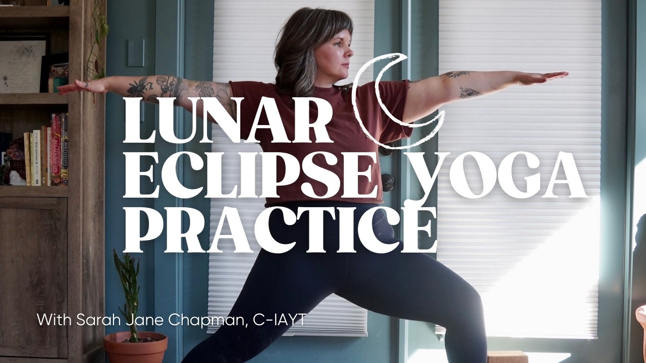 Lunar Eclipse Yoga Practice