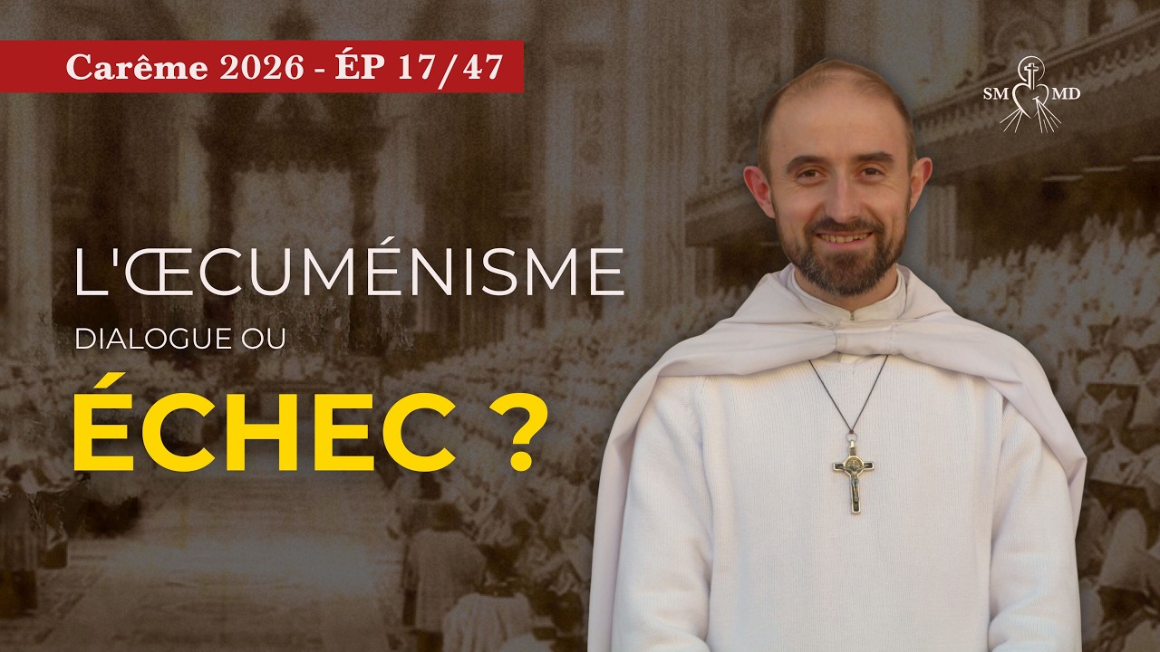 L’œcuménisme, un dialogue de sourd ? Frère Médéric Bertaud