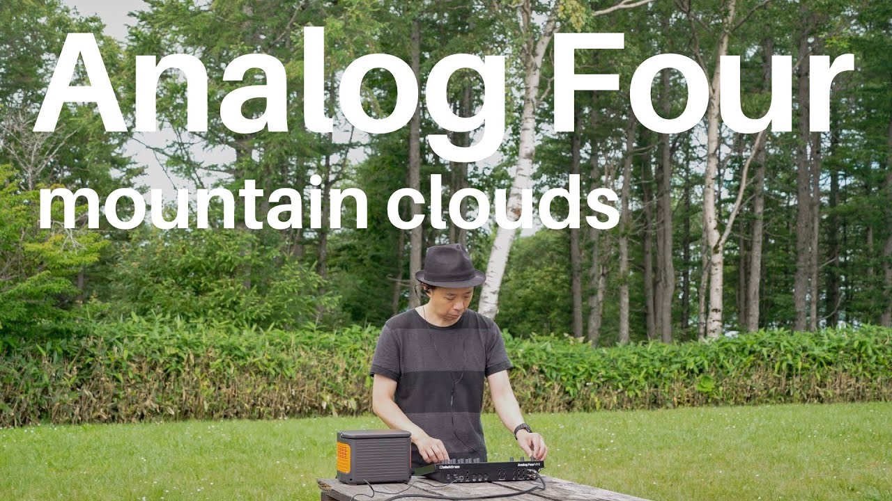 Analog Four MKII | Mountain clouds