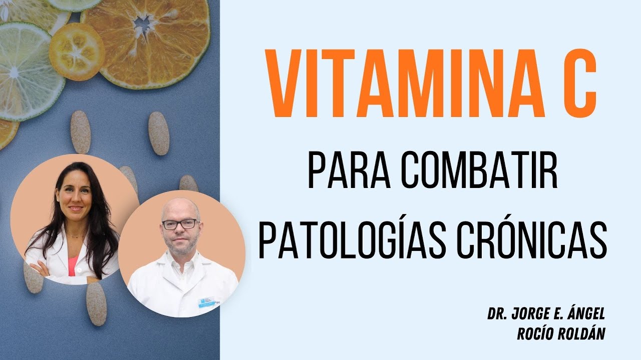🟠IMPORTANCIA de la Vitamina C en la Medicina Integrativa para COMBATIR PATOLOGÍAS CRÓNICAS💪🏼