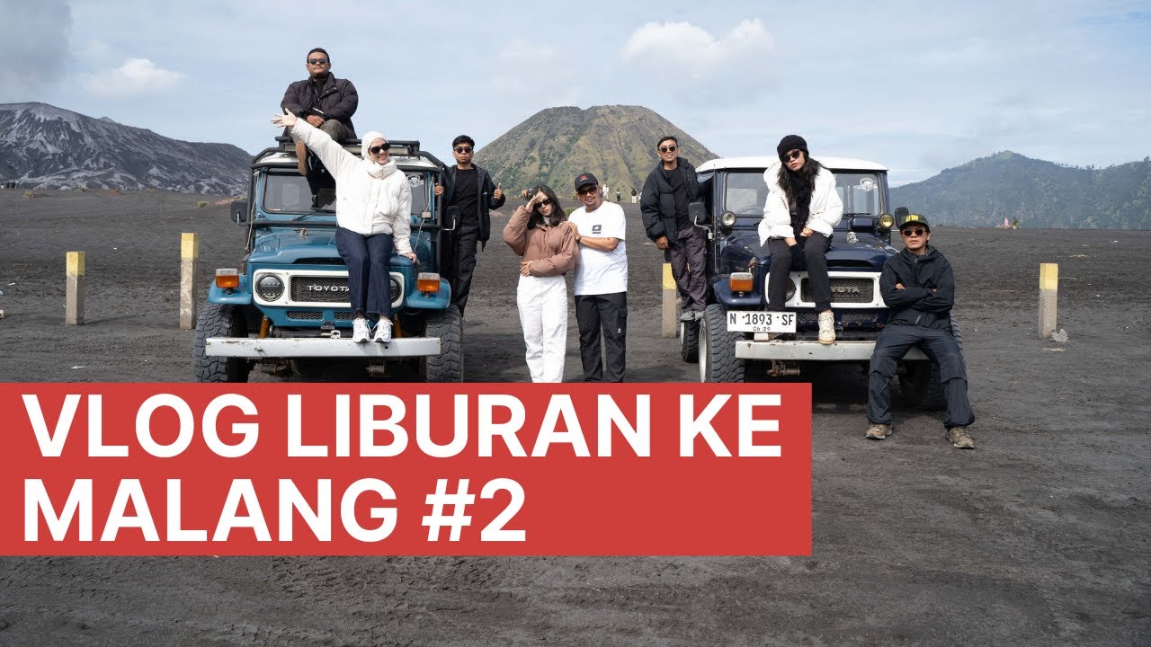VLOG MALANG #2 KE BROMO, MAKAN BAKSO SOLO, MAKAN DI TANJUNG API, DAN NGOPI DI CALF MALANG