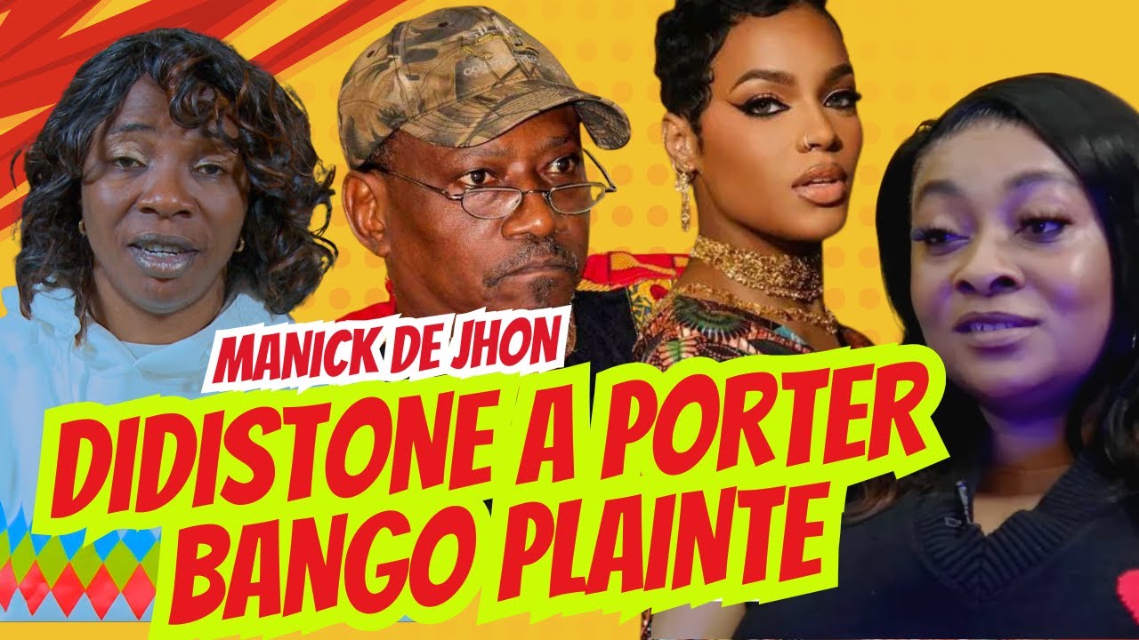 MANICK DE JHON   DIDISTONE   A   PORTE   PLAINTE     NAZA  NA  VIH  TE    JEAN GOUBAL  MOTEMA  MABE