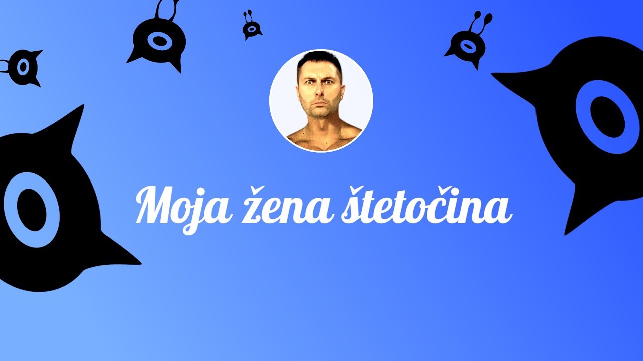 U zdrav mozak 12 • Moja žena štetočina | Poziv