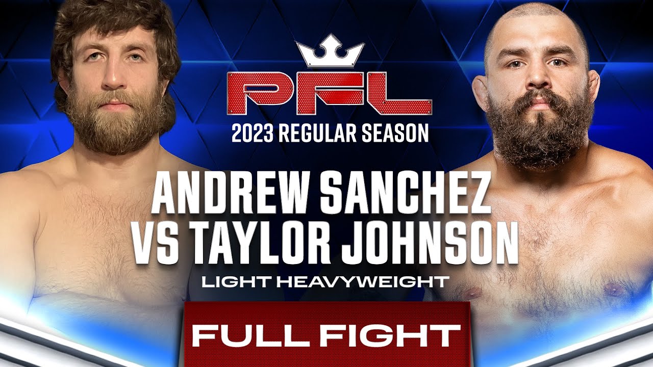 Andrew Sanchez vs Taylor Johnson | PFL 4, 2023