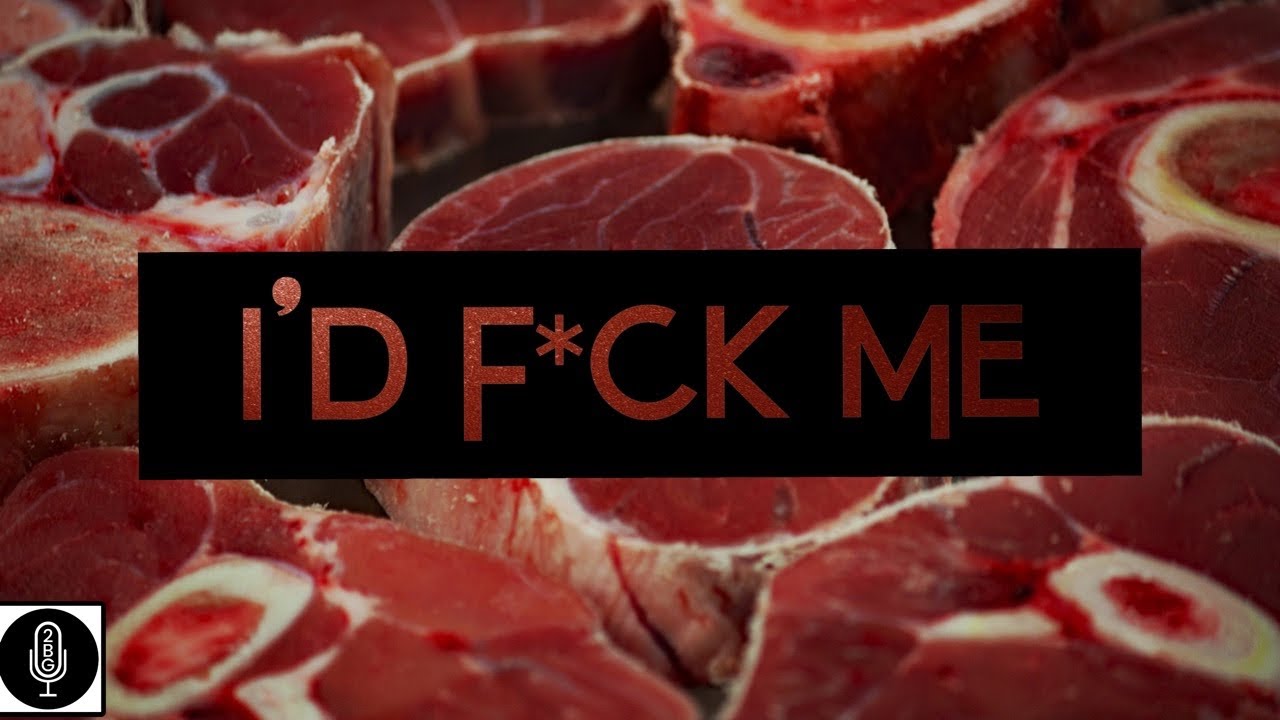 2BG Potcast Friday Night Smoke Sesh - Season 3 - I'd F*ck Me