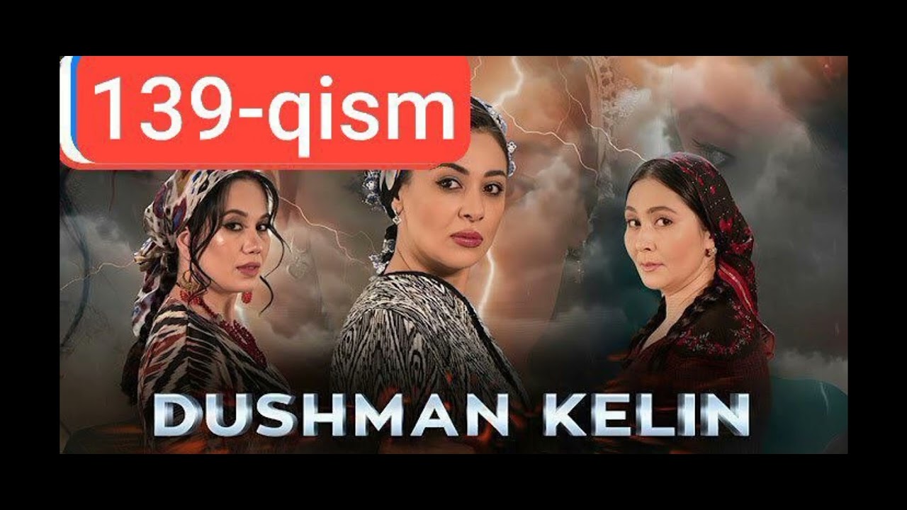 Dushman Kelin 139-qism