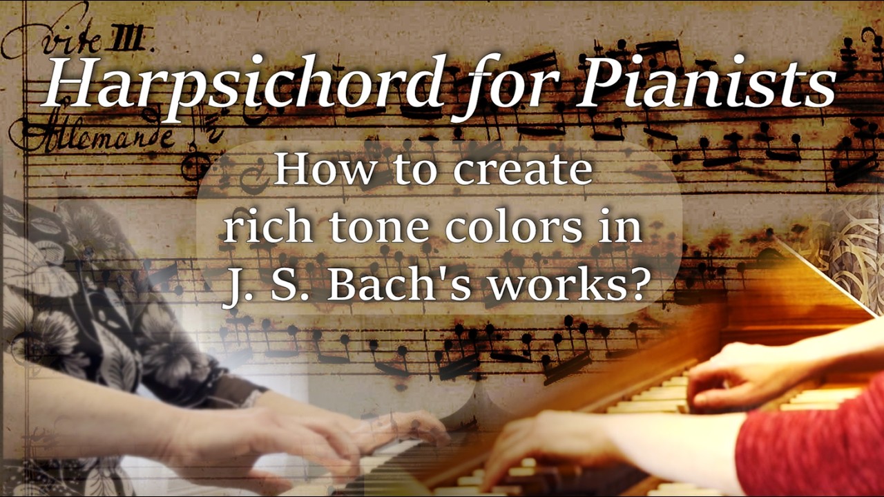 Harpsichord for Pianists -- A Bach Allemande Four Ways