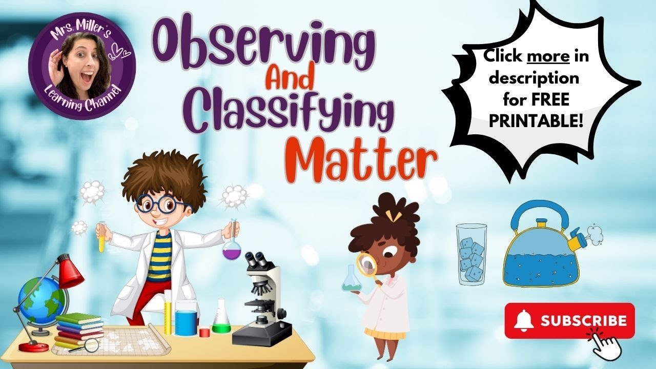 Observing and Classifying Matter: Lesson 2 - 2nd Grade Science: Structure & Properties of Matter