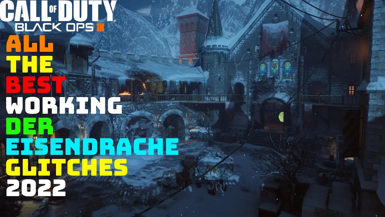 BO3 Zombies: All The Best Working Der Eisendrache Glitches 2022