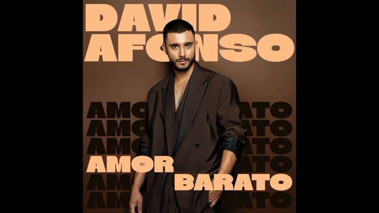 David Afonso - Amor Barato | BENIDORM FEST 2025