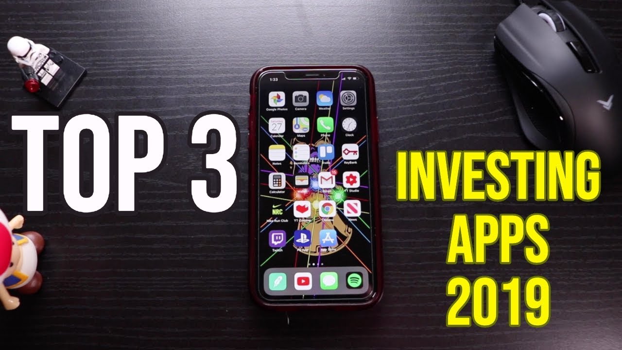 Top 3 Investing Apps in 2019