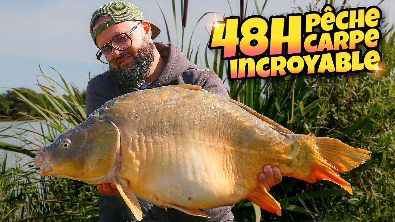 48H P&Ecirc;CHE CARPE &ndash; Session MONSTRE avec Ga&euml;tan (conseils + &eacute;normes carpes)