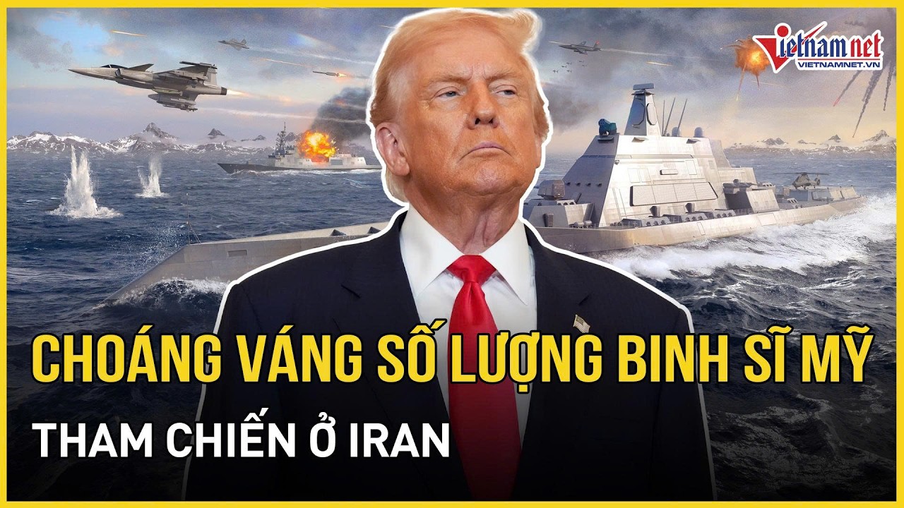 QUÁ LỚN: Choáng váng số lượng binh sĩ Mỹ tham chiến ở Iran, lộ diện dàn “khí tài cực khủng”