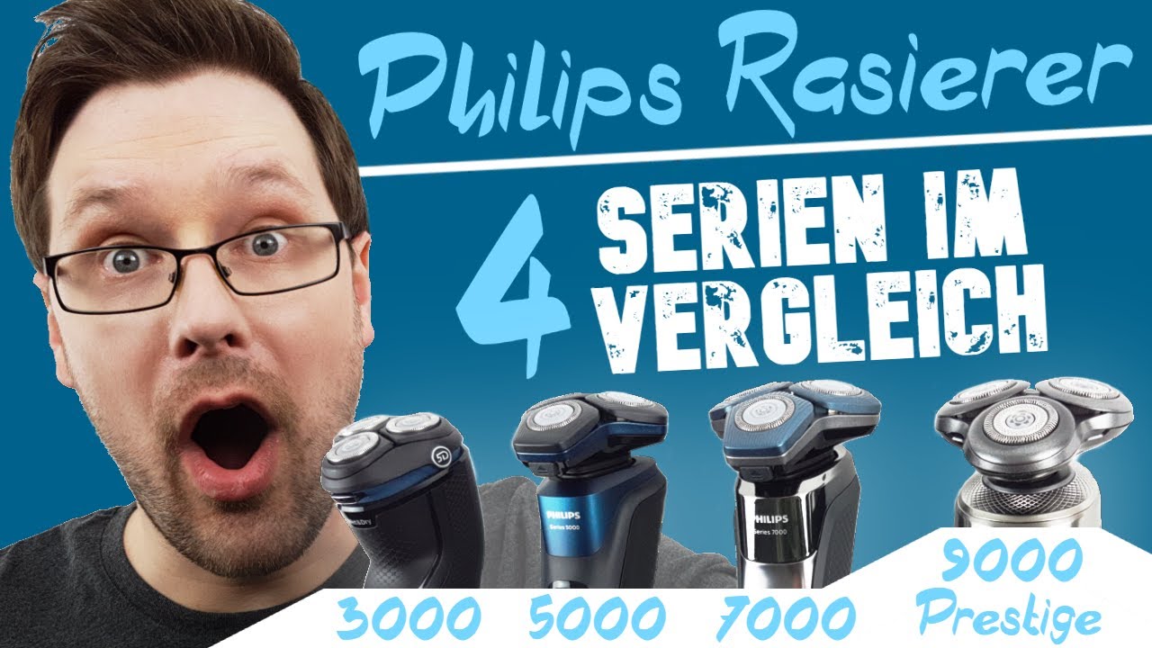 Philips Rasierer Vergleich ► Unterschiede Series 3000, 5000, 7000 & 9000 Prestige ✅ Wunschgetreu