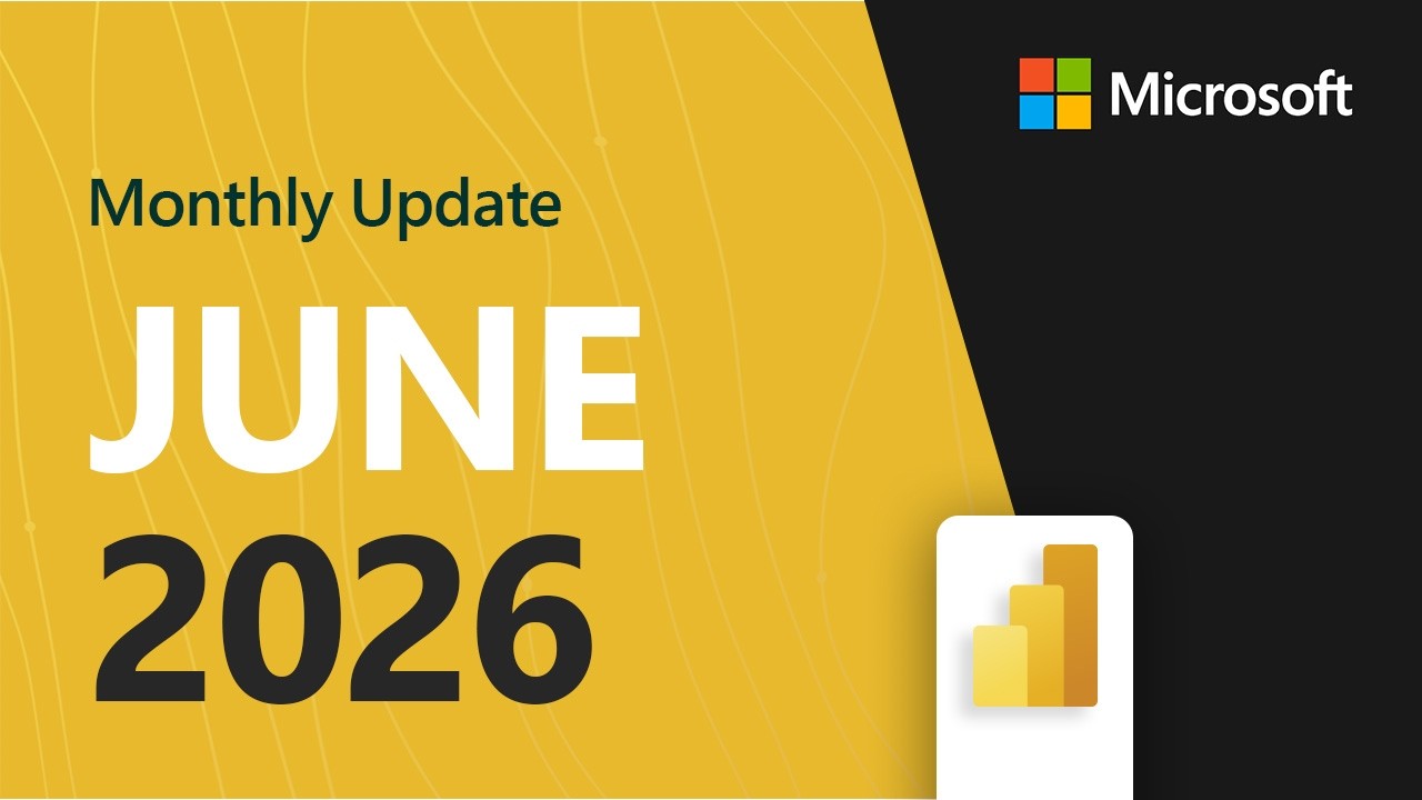 Power BI Update - June 2026