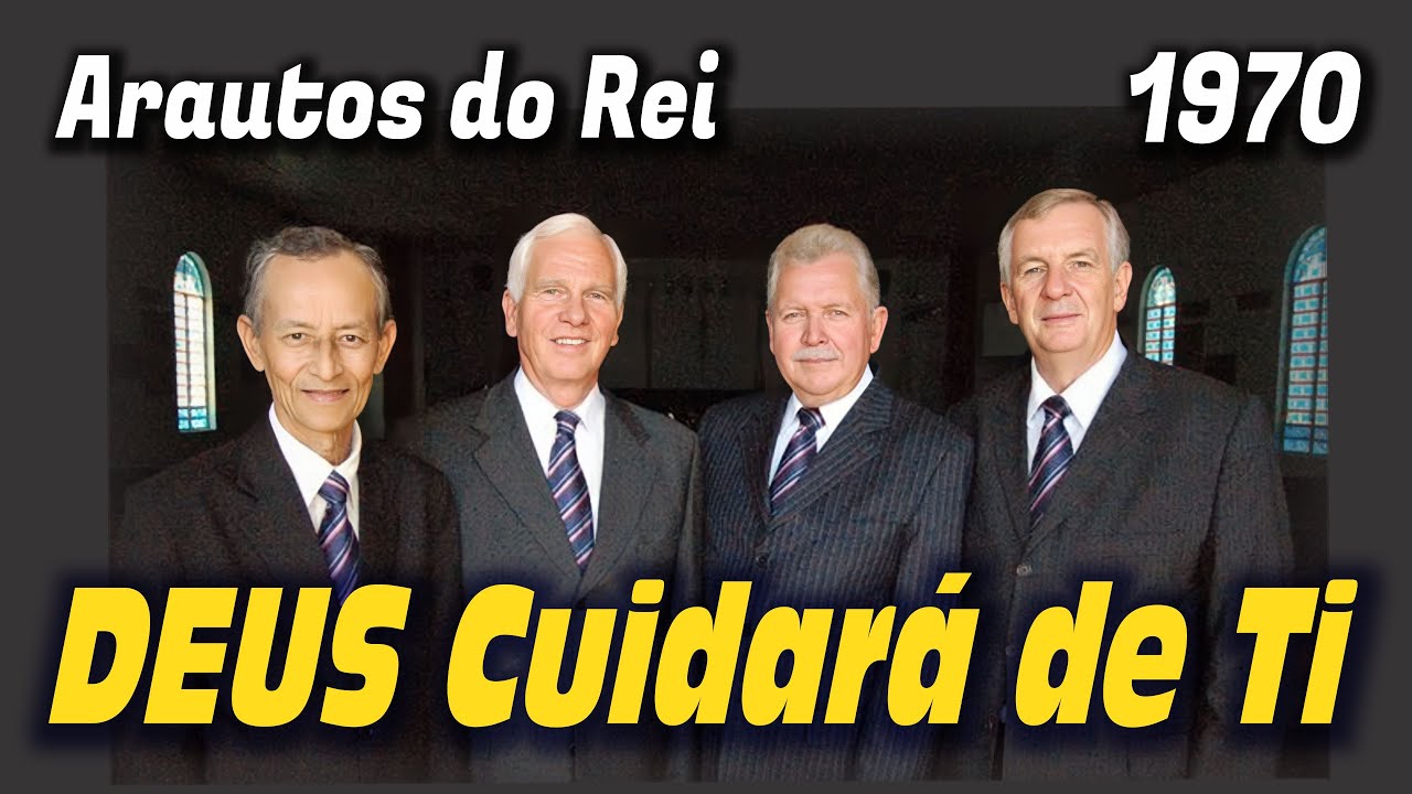 Aflito e Triste Coração, DEUS Cuidará de Ti - Arautos do Rei 1970 - Louvores da Voz da Profecia