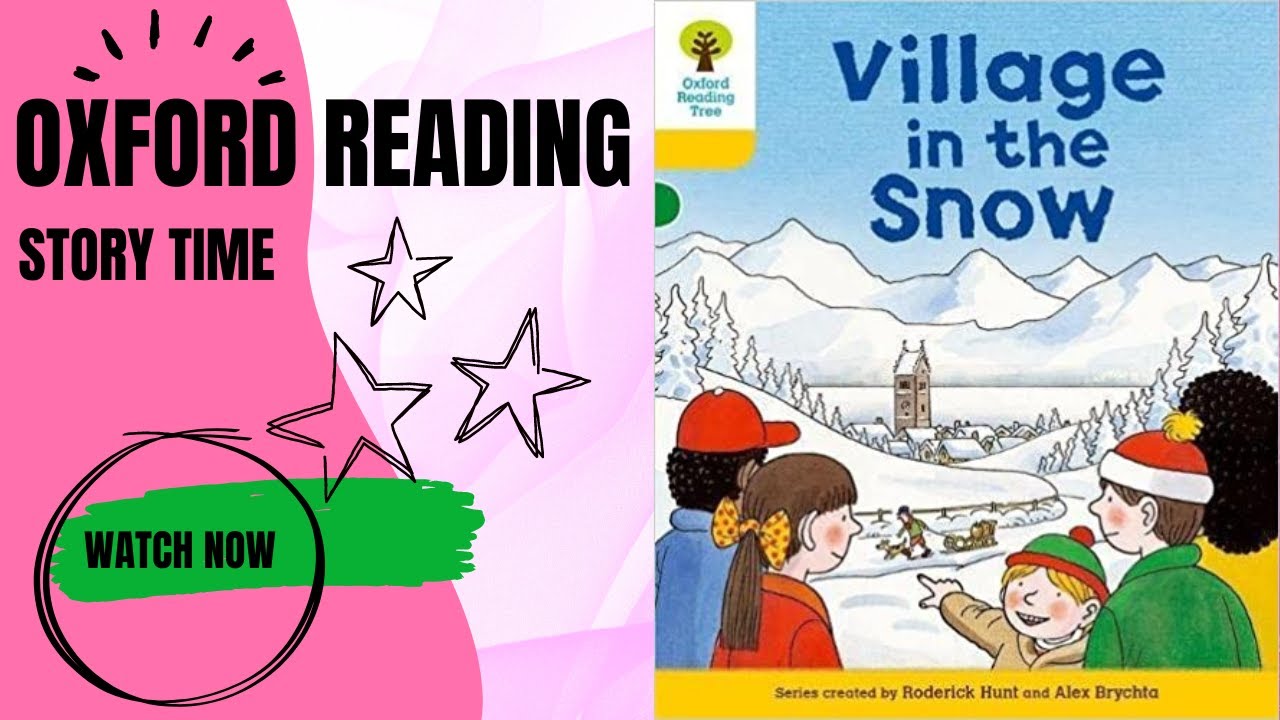 Village in the Snow story - Oxford Reading Tree stage 5| Story books for children