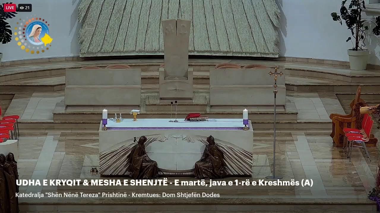UDHA E KRYQIT & MESHA E SHENJTË - E martë, java e 1-rë e Kreshmës (A)