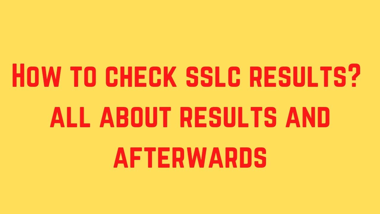 How to Check SSLC Results? Everything About Results