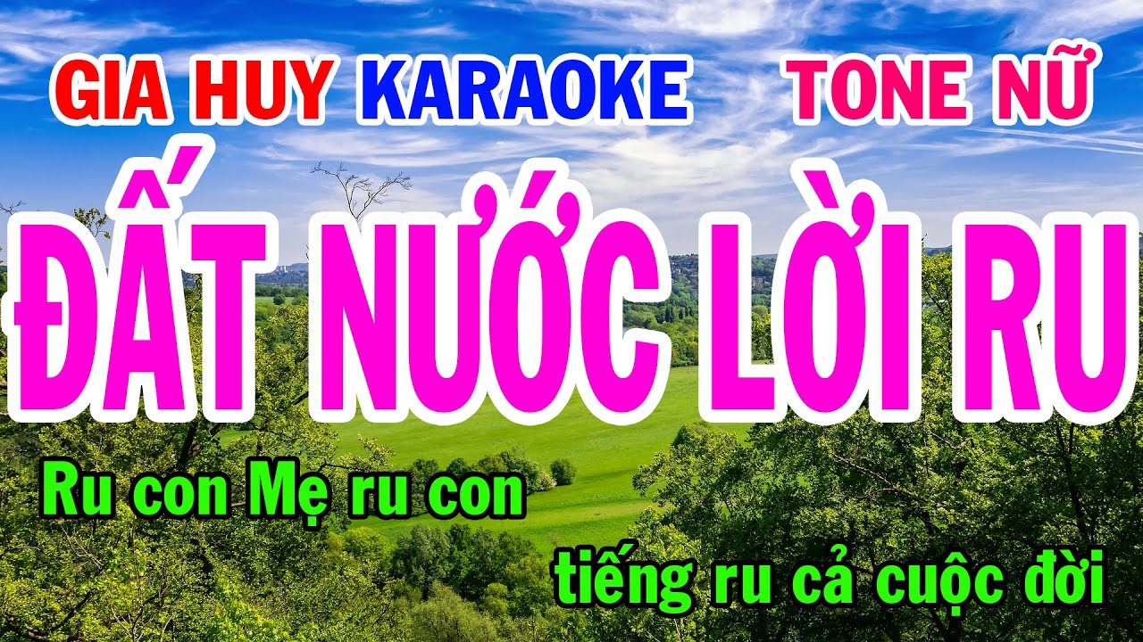 Karaoke  Đất Nước Lời Ru  Tone Nữ  Nhạc Sống  gia huy karaoke