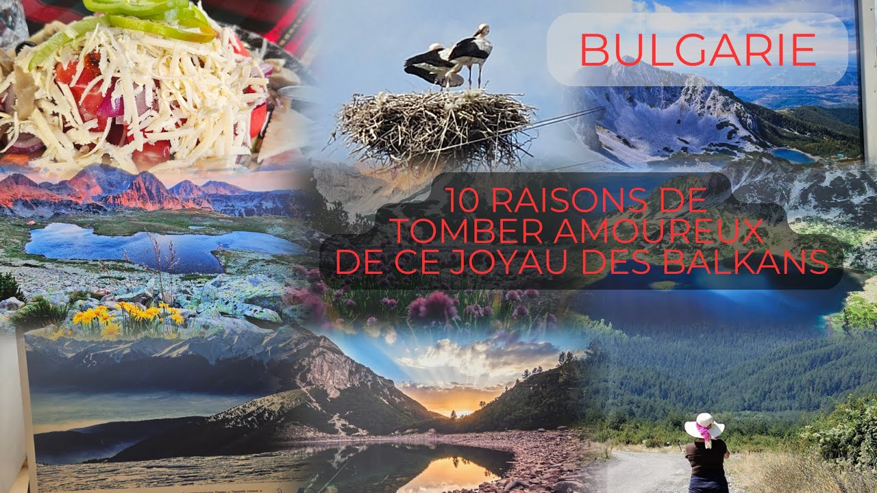 Bulgarie : 10 raisons de tomber amoureux de ce joyau des Balkans 