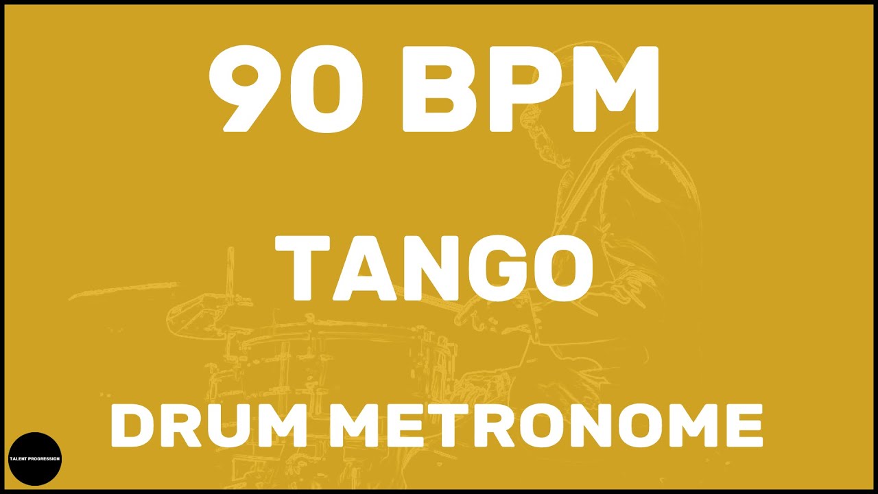 Tango | Drum Metronome Loop | 90 BPM