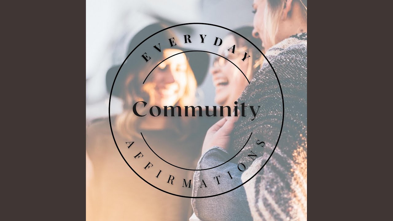 Daily Affirmations for Community