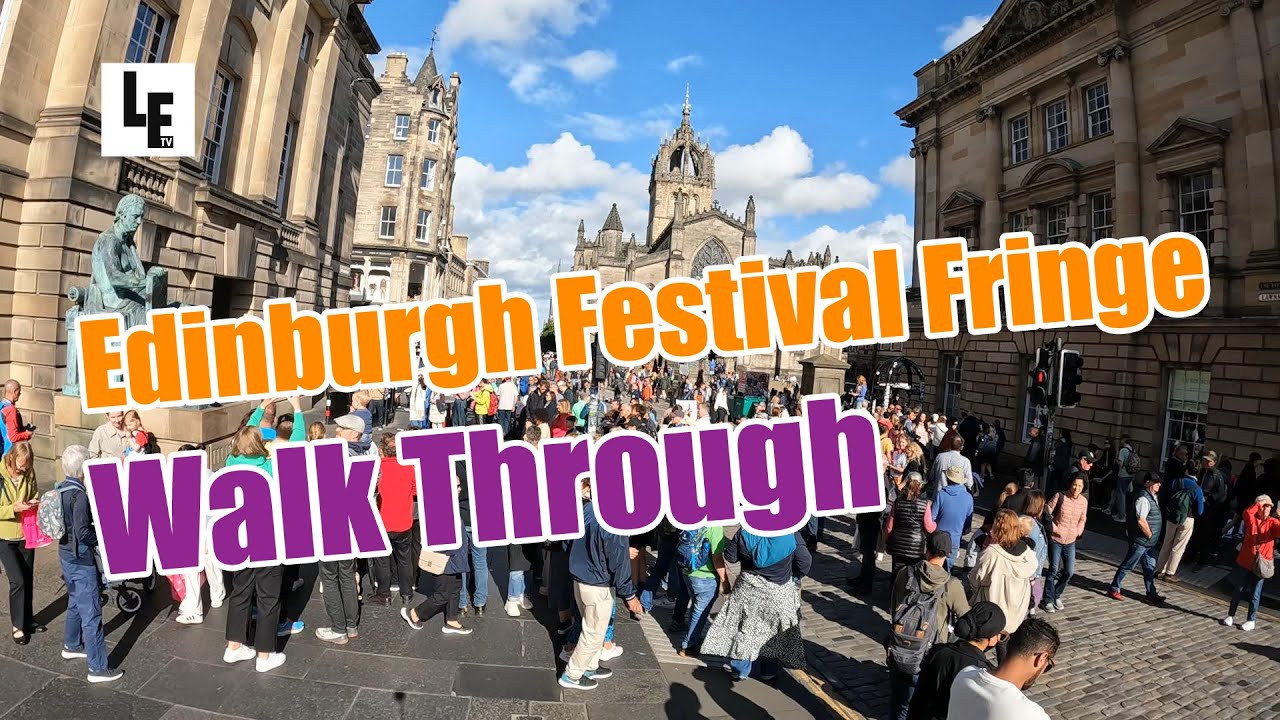 Popular Scottish Festival, Edinburgh Festival Fringe Walk Through, Scotland #walkthrough #travel