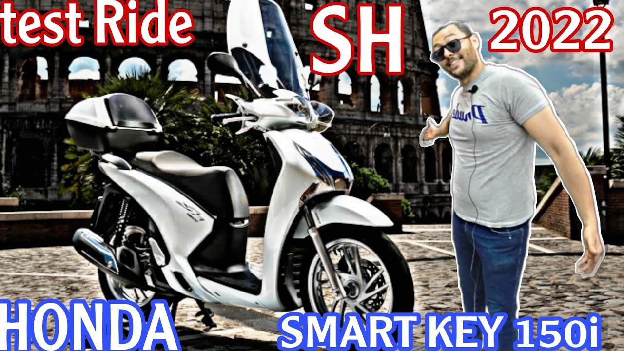 test Ride: HONDA SH SMART key 150i 2022 معشوقة الشباب(للبيع)
