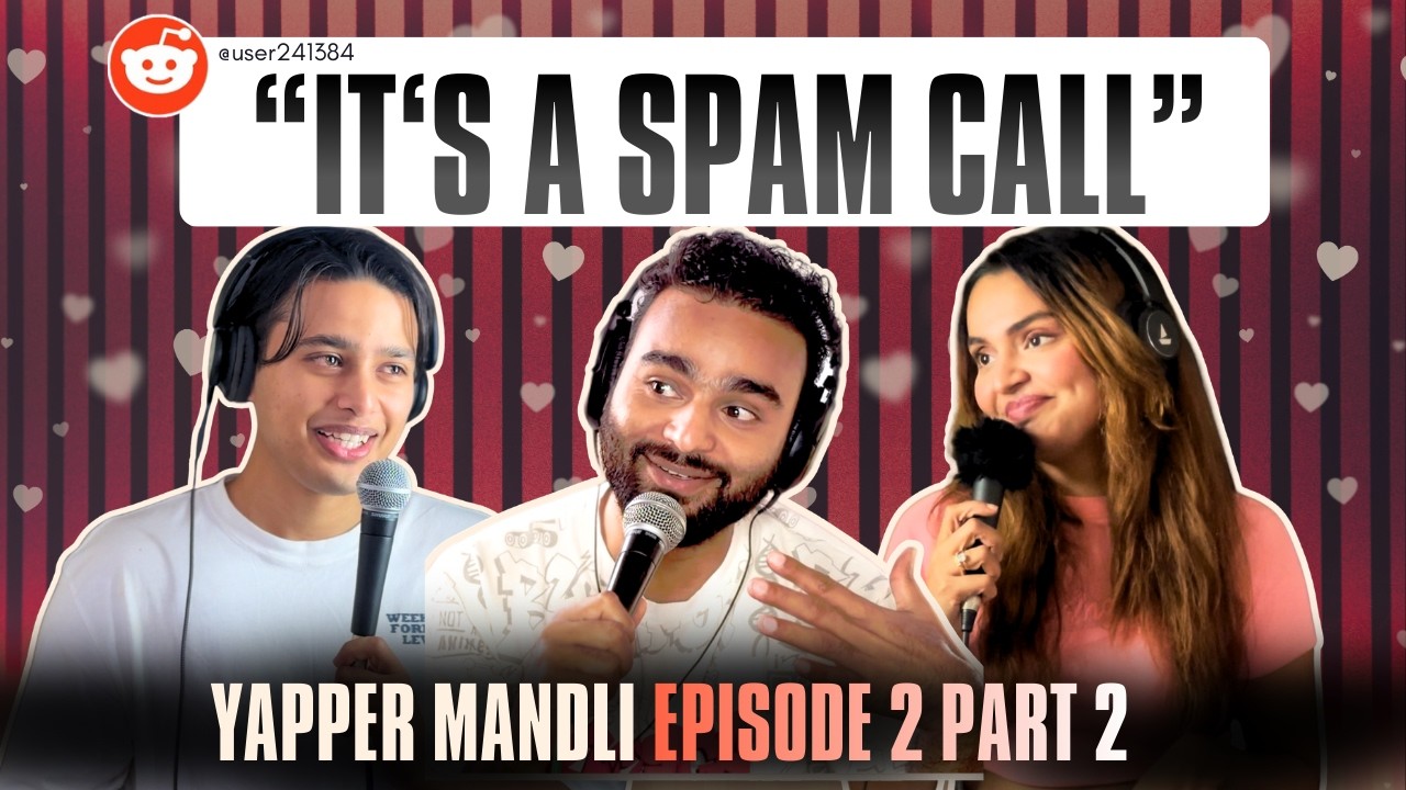 Valentines Special: Female Confession about Men Part 2 | Ep. 2 | Yapper Mandli Podcast